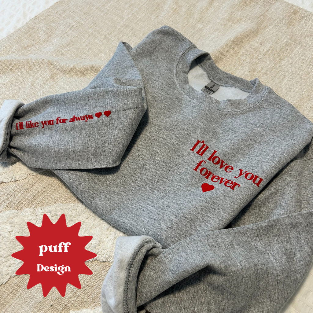 "I’ll love you forever" Red Puff Graphic Crewneck Sweater with *CUSTOMIZATION*