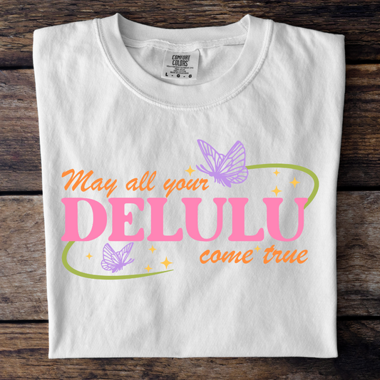 *NEW* May all your Delulu come true DTF Transfer