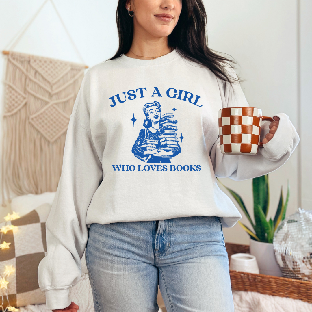 Just A Girl Who Loves Books Graphic Ladies Crewneck Sweater