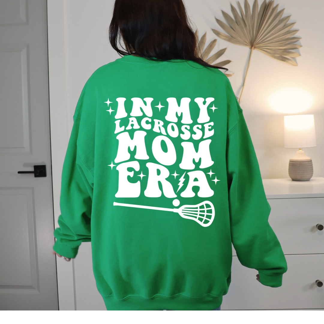 Custom in my Lacrosse mom era Crewneck sweater