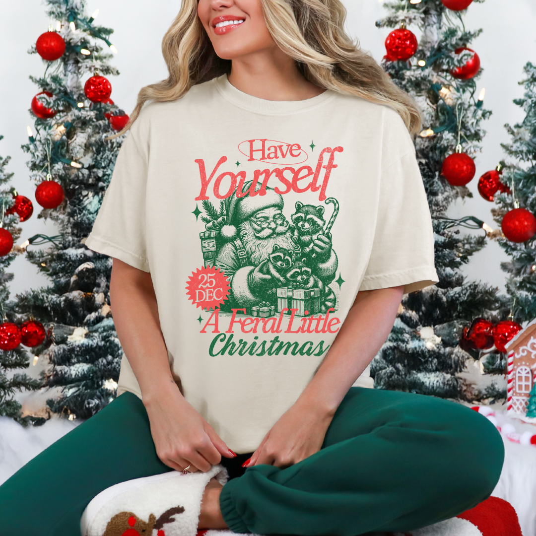 "Have Yourself A Feral Little Christmas" Graphic Ladies T-Shirt