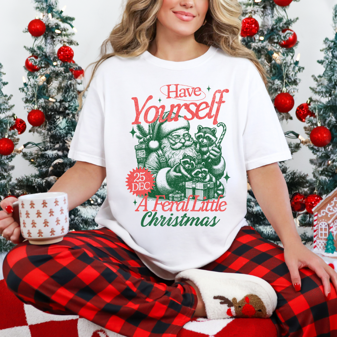 "Have Yourself A Feral Little Christmas" Graphic Ladies T-Shirt