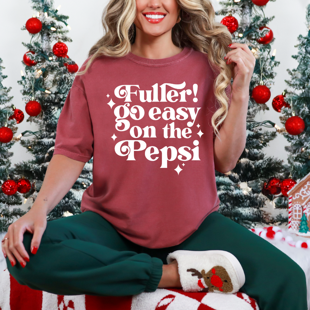 "Fuller Go Easy On The Pepsi" Unisex Adult T-Shirt